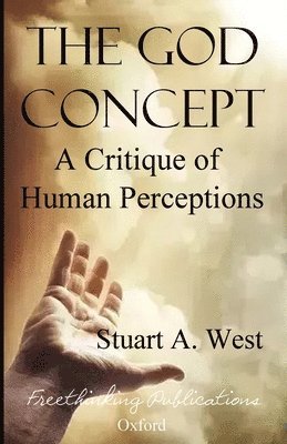 Stuart A West, Stuart A. West - God Concept, Häftad