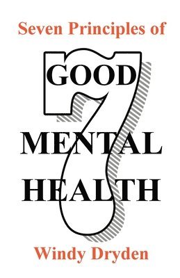 Seven Principles of Good Mental Health 1