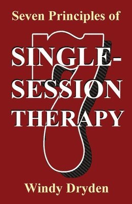 Seven Principles of Single-Session Therapy 1