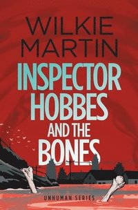 bokomslag Inspector Hobbes and the Bones