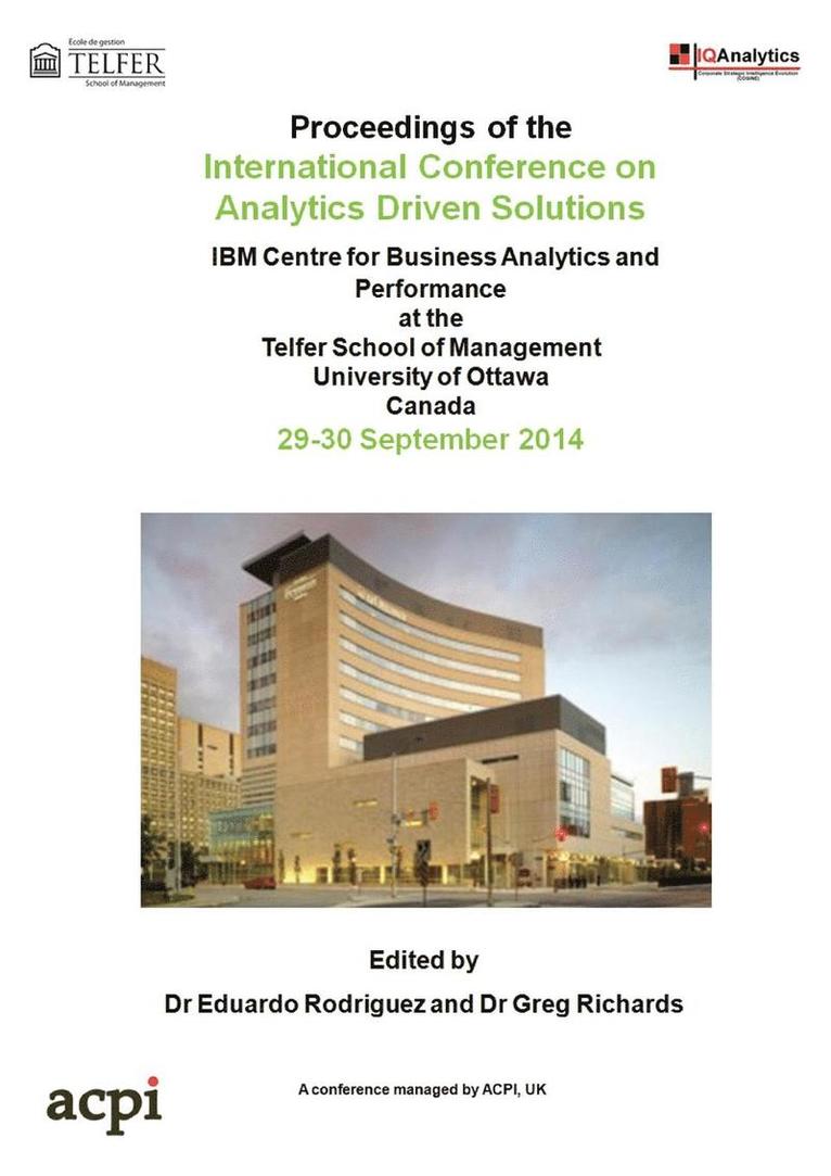 Eduardo Rodriguez, Greg Richards - Proceedings of the International Conference on Analytics Driven Solutions, Häftad