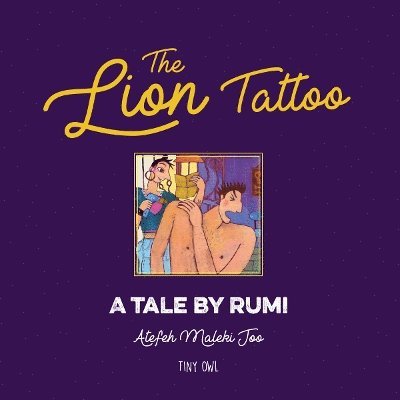 Atefeh Maleki Joo - Lion Tattoo, Inbunden