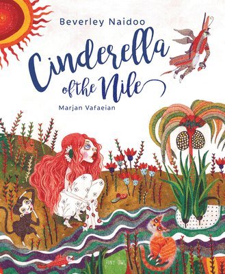 Beverley Naidoo - Cinderella of the Nile, Inbunden