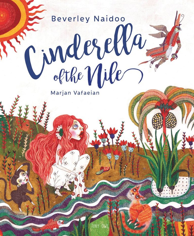 Beverley Naidoo, Marjan Vafaeian - Cinderella of the Nile, Häftad