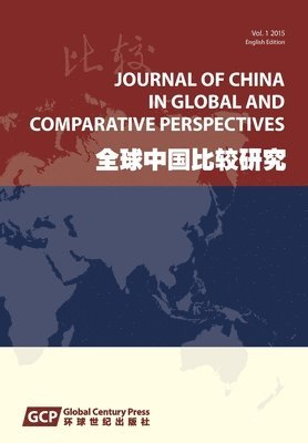 Journal of China in Global and Comparative Perspectives, Vol. 1, 2015 1