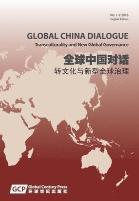 Global China Dialogue Vol. 1 2016 (English Edition) 1