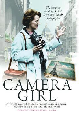 Doreen Spooner - Camera Girl, Inbunden