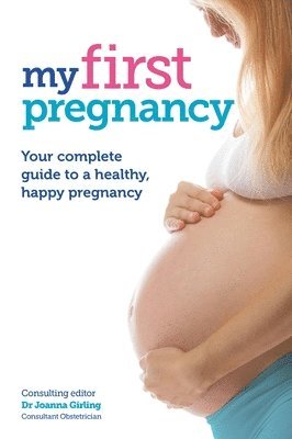Joanna Girling, Girling - My First Pregnancy, Häftad