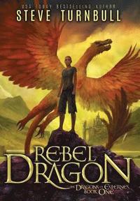 bokomslag Rebel Dragon