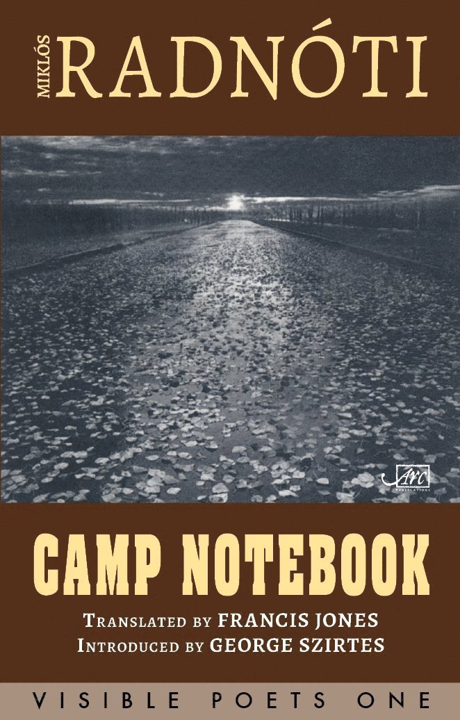 Miklos Radnoti, Miklós Radnóti - Camp Notebook, Häftad