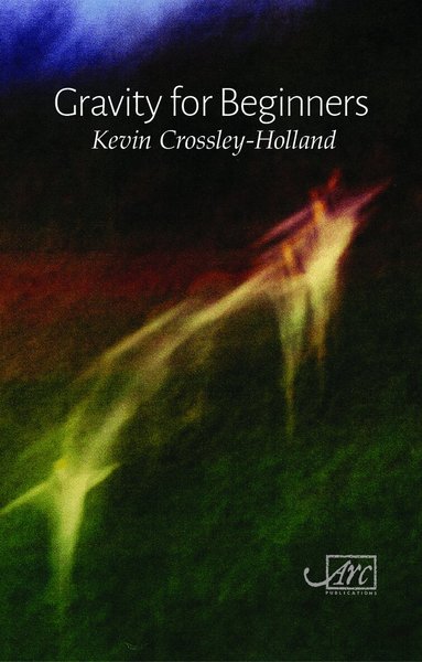 Kevin Crossley-Holland - Gravity for Beginners, Häftad