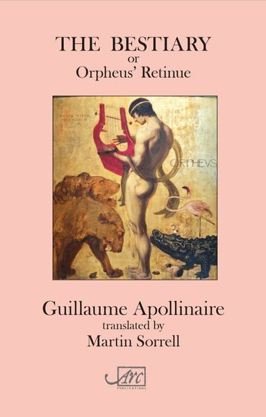 Guillaume Apollinaire - Bestiary, Häftad