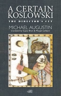 Michael Augustin - A Certain Koslowski, Inbunden