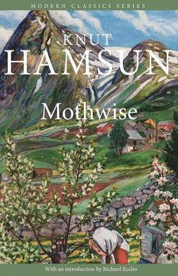 Knut Hamsun - Mothwise, Häftad