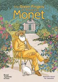 bokomslag The Green Fingers of Monsieur Monet