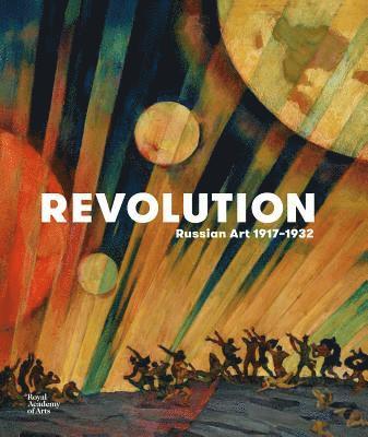 Revolution: Russian Art 1917-1932 1