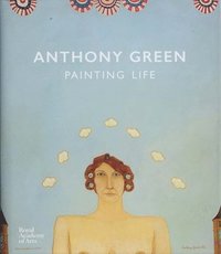 bokomslag Anthony Green: A Painting Life