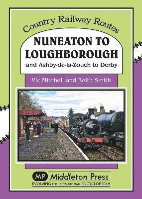 bokomslag Nuneaton To Loughborough.