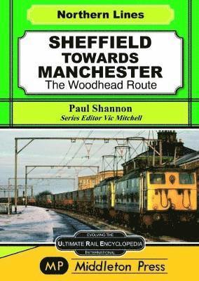 Paul Shannon - Sheffield Towards Manchester, Inbunden