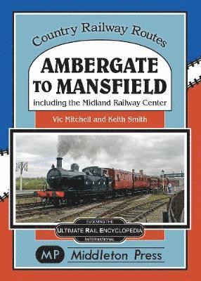 Ambergate To Mansfield 1