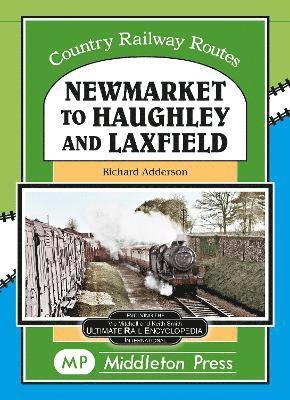 Newmarket to Haughley & Laxfield. 1