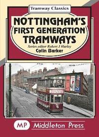 bokomslag Nottingham's First Generation Tramways