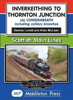 bokomslag Inverkeithing To Thornton Junction