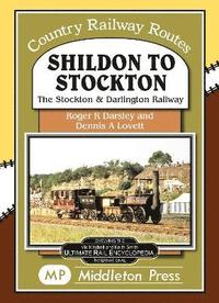 bokomslag Shildon To Stockton.