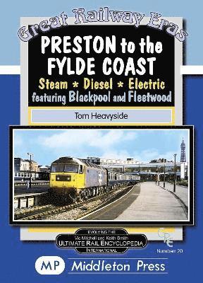 bokomslag Preston To The Fylde Coast.