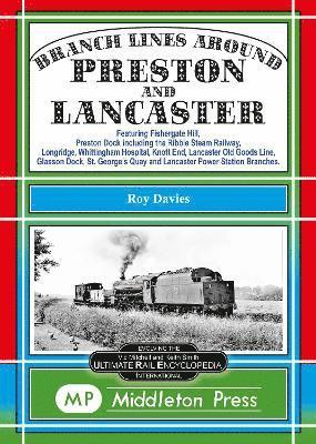 bokomslag Branch Lines Around Preston and Lancaster.