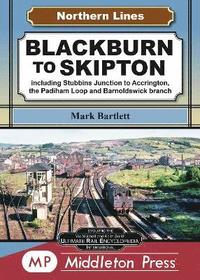 bokomslag Blackburn To Skipton.