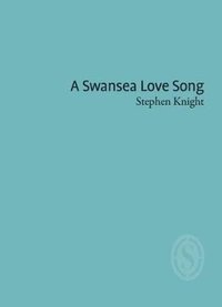 bokomslag Swansea Love Song
