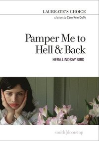 bokomslag Pamper Me to Hell & Back