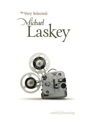 Michael Laskey - Very Selected Poems: Michael Laskey, Häftad