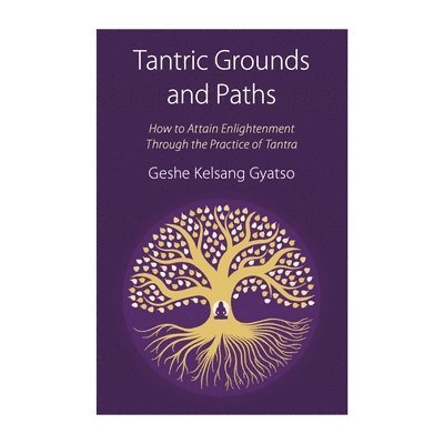 Tantric Grounds and Paths 1