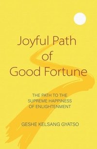 bokomslag Joyful Path of Good Fortune