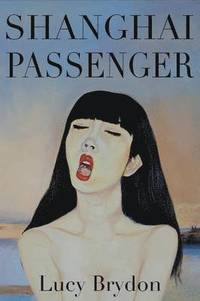bokomslag Shanghai Passenger