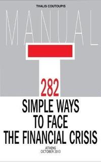 bokomslag 282 Simple Ways to Face the Financial Crisis