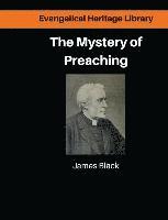 James Black DD, Sharif George - The Mystery of Preaching: Lectures on Evangelical Preaching by James Black, Häftad