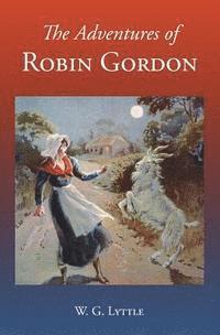 bokomslag The Adventures of Robin Gordon