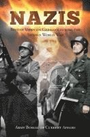 Army Bureau of Current Affairs - Nazis: British Views on Germany during the Second World War, Häftad