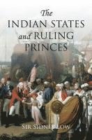 The Indian States and Ruling Princes 1