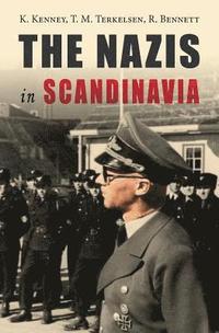 bokomslag The Nazis in Scandinavia