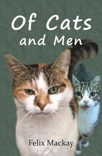 bokomslag Of Cats and Men