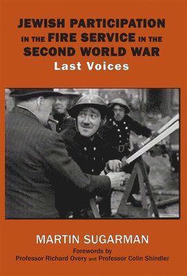 bokomslag Jewish Participation in the Fire Service in the Second World War