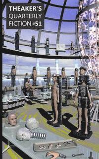 bokomslag Theaker's Quarterly Fiction #51