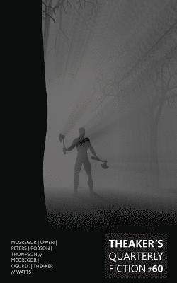 Rafe Mcgregor, John Greenwood - Theaker's Quarterly Fiction #60, Häftad