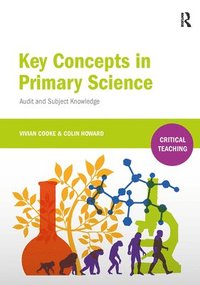 bokomslag Key Concepts in Primary Science