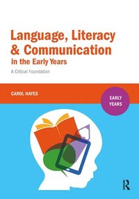 bokomslag Language, Literacy and Communication in the Early Years