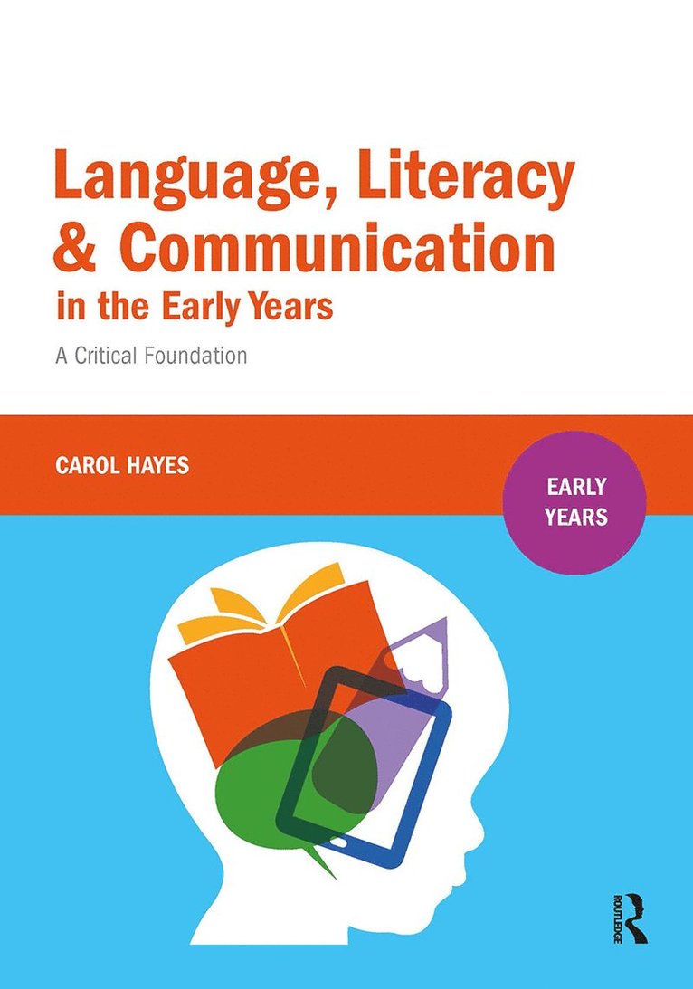 Language, Literacy and Communication in the Early Years: 1